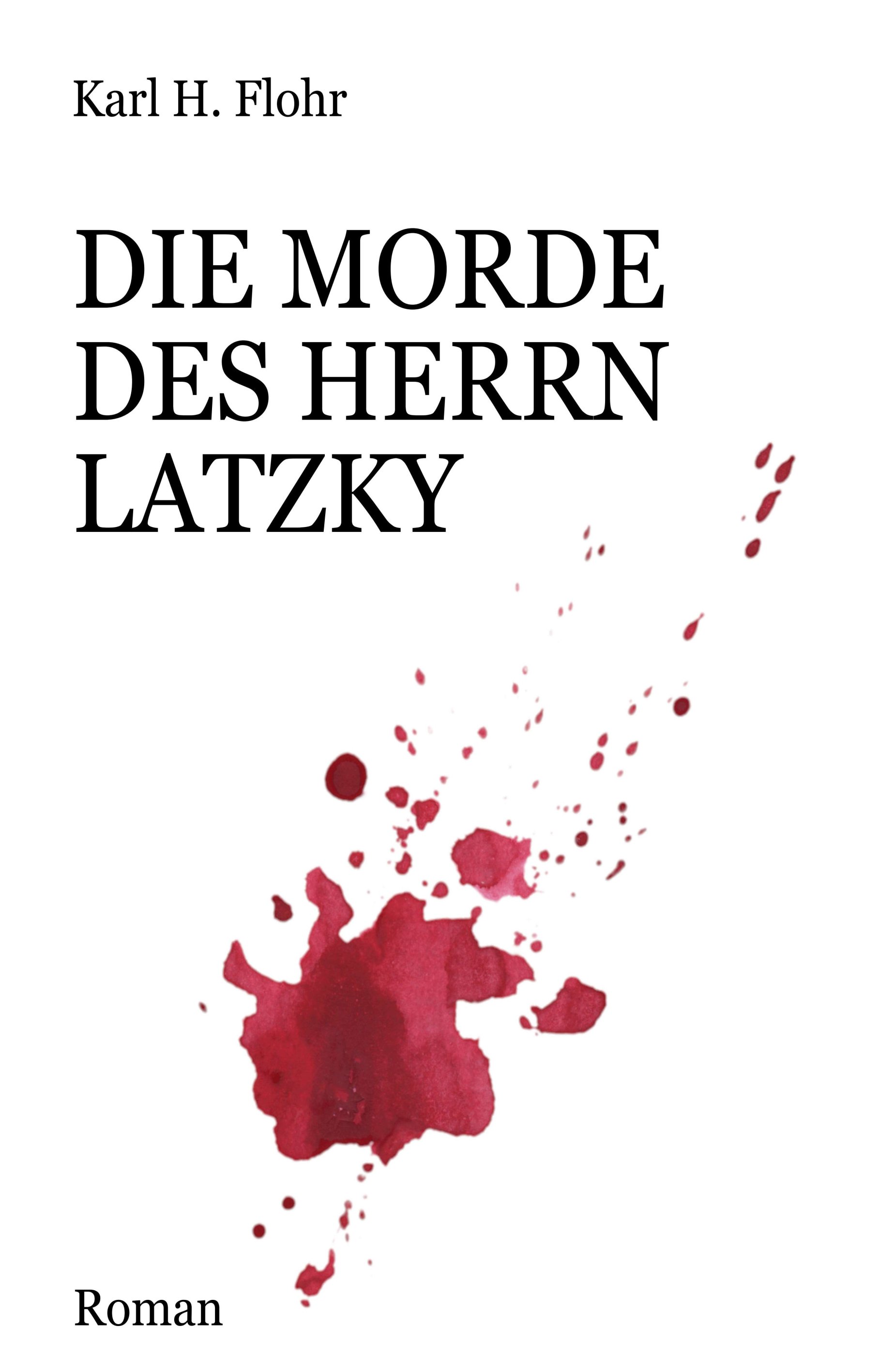 Die Morde des Herrn Latzky – ein historischer Roman entführt uns in die Zeit Luthers