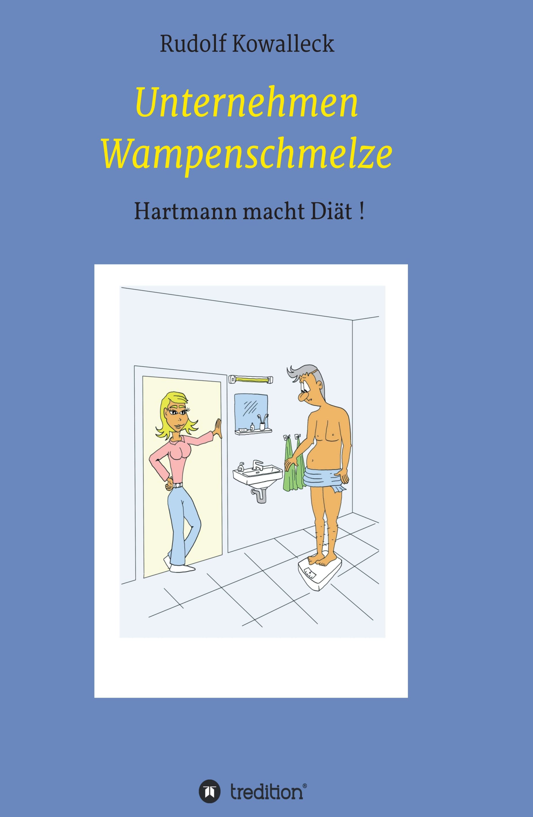Unternehmen Wampenschmelze – Bissige Satire auf den Schlankheits- und Schönheitswahn