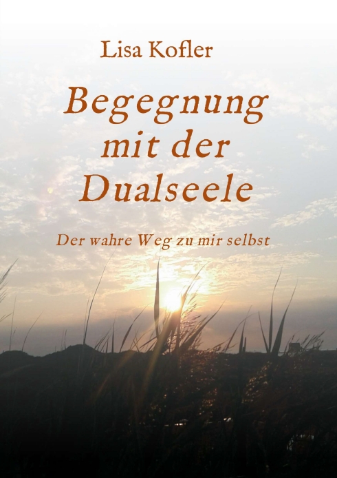Begegnung mit der Dualseele – eine bewegende Liebesgeschichte