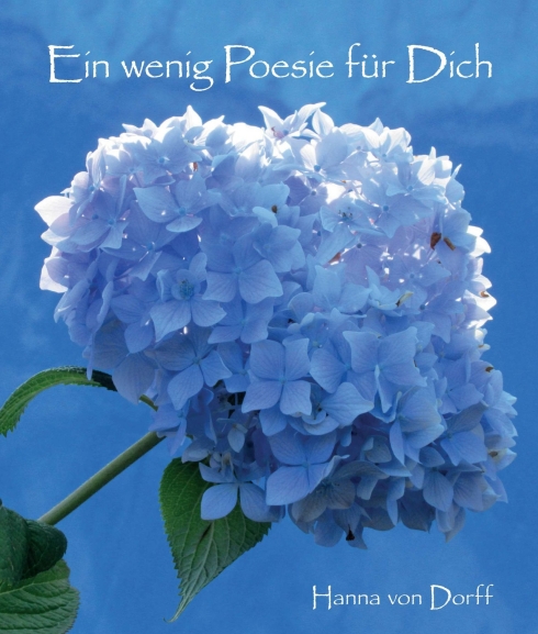Ein wenig Poesie für Dich – anregende Gedanken und ansprechende Fotografien