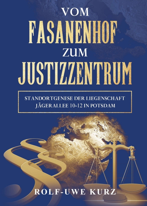 Vom Fasanenhof zum Justizzentrum – Über die Jägerkaserne in Potsdam