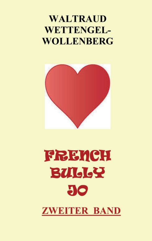 FRENCH BULLY JO – Fortsetzung der Abenteuer von Jo