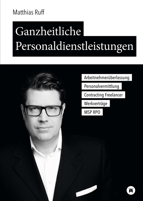Ganzheitliche Personaldienstleistungen – Über neue Entwicklungen im Bereich Human Resources