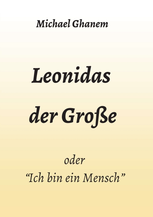 Leonidas der Große – Hommage an den Nachbar des Autors