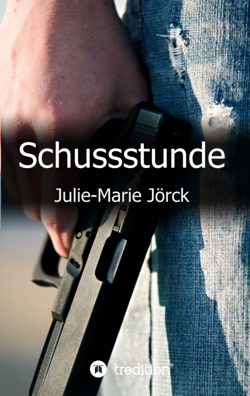 Schussstunde – Spannender Roman über den Missbrauch von Schusswaffen