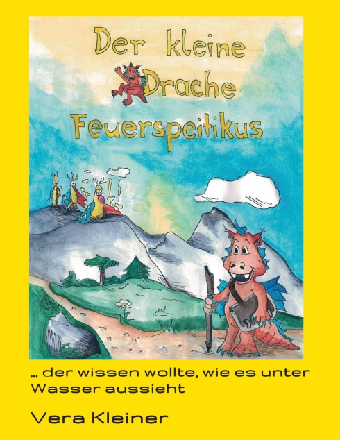 „Der kleine Drache Feuerspeitikus“ – Ein anregendes Mutmachbuch zum Ausmalen für Groß und Klein