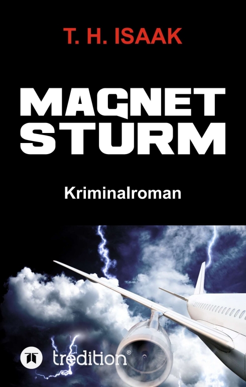 MAGNETSTURM – Ein Pavlides/Livanou Politthriller