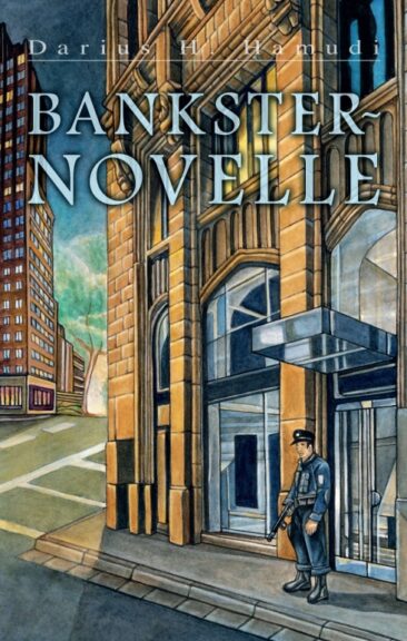 Banksternovelle – Eine Erzählung rund um die Finanzwirtschaft