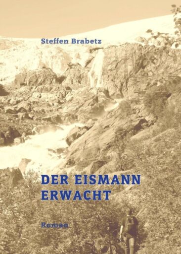 Der Eismann erwacht – Spannender, dystopischer Roman
