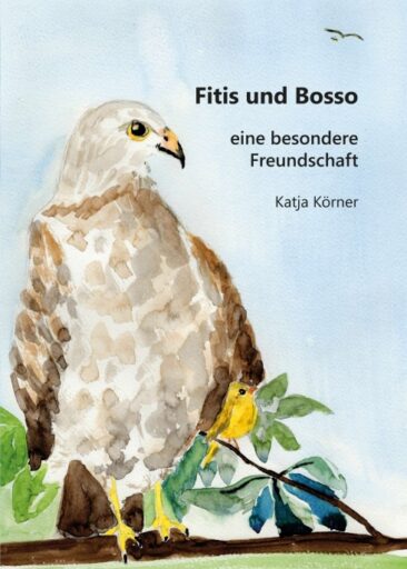 Fitis und Bosso – Eine kleine Geschichte über zwei ganz ungleiche Vögel