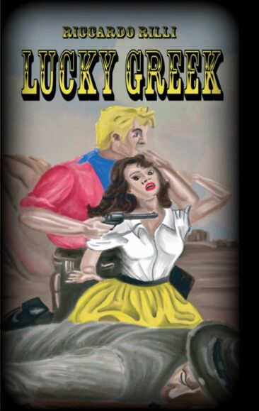 Lucky Greek – Eine Liebesgeschichte aus dem Wilden Westen