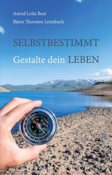 Selbstbestimmt – Erfolgsautor zeigt den Weg in ein freies Leben