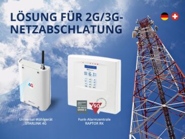 2G/3G-Netzabschaltung in Deutschland und Schweiz – jetzt auf Alarmanlagen mit 4G/LTE-Wählgerät umsteigen