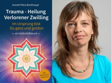 Buchvorstellung: „Verlorener Zwilling – Im Ursprung bist Du ganz und golden“ von Annett Petra Breithaupt