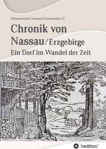 Chronik von Nassau/Erzgebirge – Ein Dorf im Wandel der Zeit
