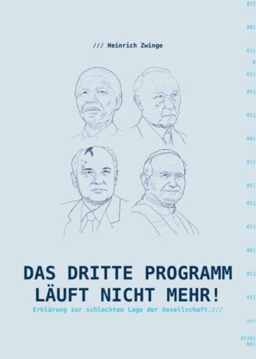 Das Dritte Programm läuft nicht mehr! – Erklärungen zur schlechten Lage der Gesellschaft