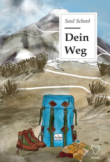 Dein Weg – Lehrbuch zum eigenen Persönlichkeitswachstum