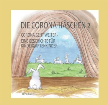 Die Corona-Häschen 2 – Eine Geschichte für Kindergartenkinder