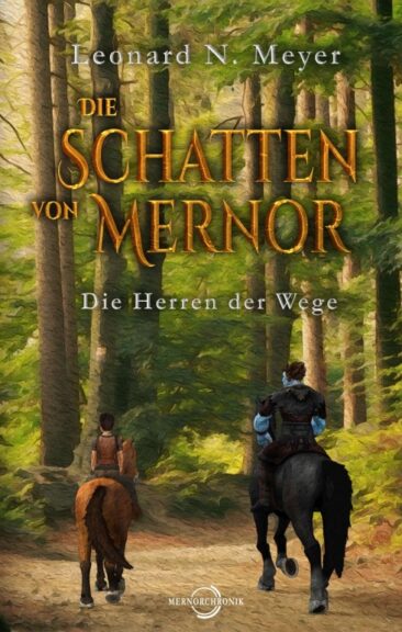 Die Schatten von Mernor – Die Herren der Wege