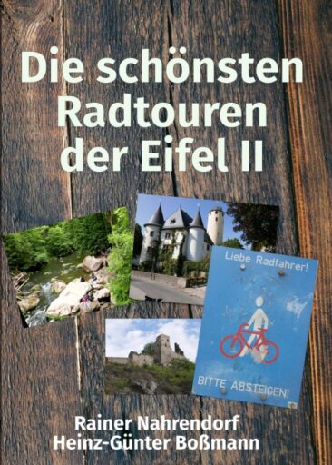 Die schönsten Radtouren der Eifel II – Eine Genießertour auf den Spuren der Römer