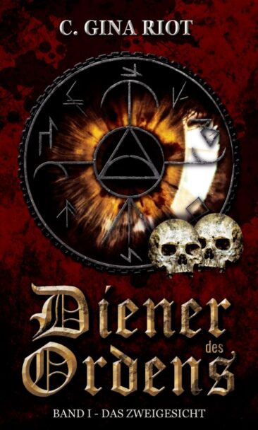 Diener des Ordens – Band I – Das Zweigesicht