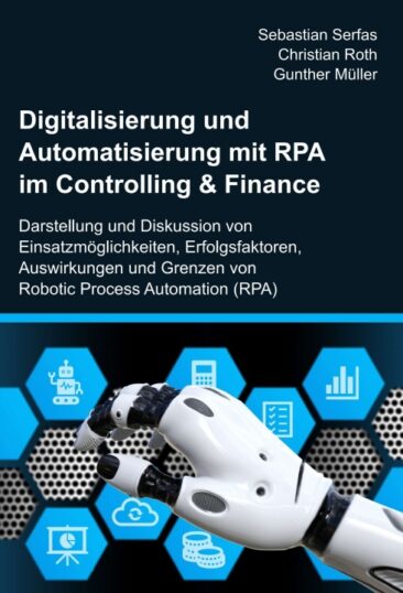 Digitalisierung und Automatisierung mit RPA im Con – Darstellung und Diskussion von Robotic Process Automation