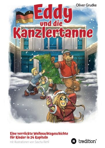Eddy und die Kanzlertanne – Lustiges Kinderbuch