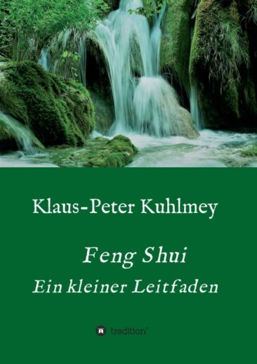 Feng Shui – Ein kleiner Leitfaden mit Wohnberatung