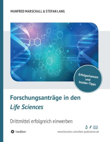 Forschungsanträge in den Life Sciences – Drittmittel erfolgreich einwerben
