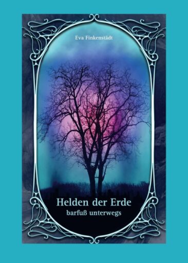 Helden der Erde – Spannender Roman rund um Klimaschutz und die Liebe