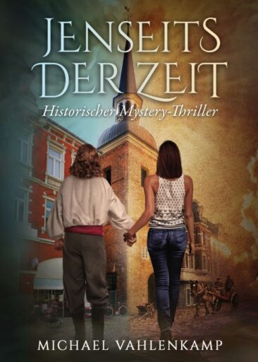 Jenseits der Zeit – Historischer Mystery-Thriller