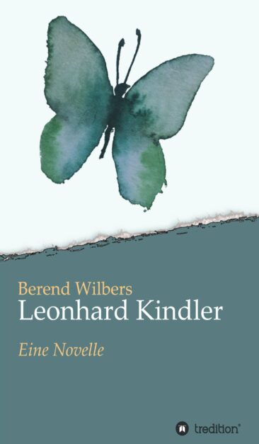 Leonhard Kindler – Eine Geschichte auf den Spuren des dunkelsten Kapitels deutscher Geschichte