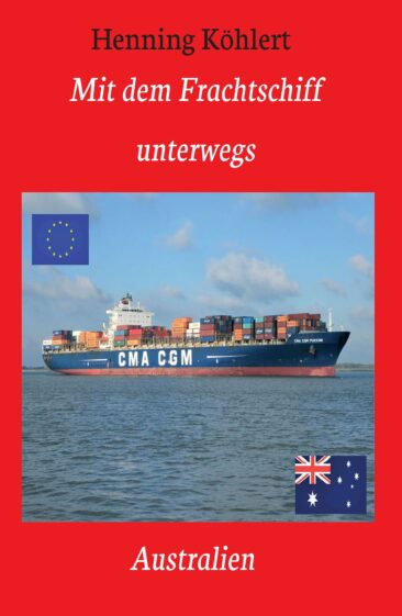 Mit dem Frachtschiff unterwegs: Australien – Im Einklang mit dem Meer.