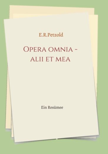 Opera omnia – alii et mea – Einblicke in die vielfältigen Facetten interpsychischer Kommunikation