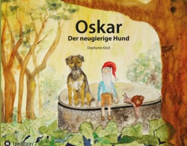 Oskar, der neugierige Hund – Vorleseabenteuer auf vier Pfoten