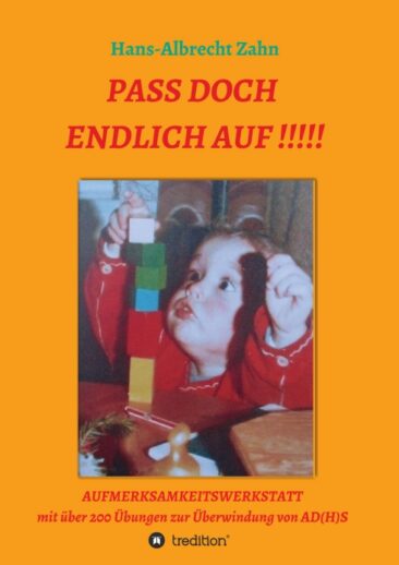 Pass doch endlich auf!!! – Anregende Aufmerksamkeitswerkstatt