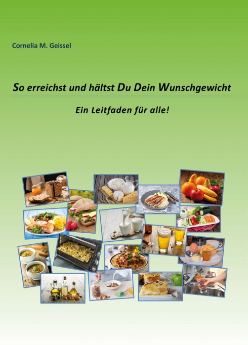 So erreichst und hältst Du Dein Wunschgewicht – Ein Leitfaden für die Traumfigur