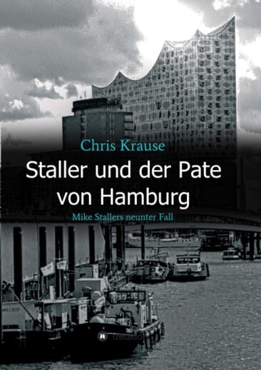 Staller und der Pate von Hamburg – Bekannter Fernsehautor schreibt Kiezkrimi mit viel Lokalkolorit