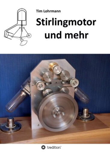 Stirlingmotor und mehr – Das Fachbuch zur Internetseite stirling-und-mehr.de