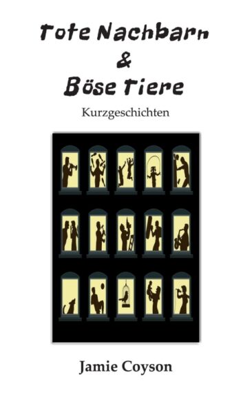 Tote Nachbarn & Böse Tiere – Acht schräge Kurzgeschichten