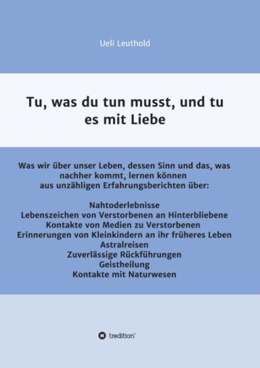 Tu, was du tun musst, und tu es mit Liebe – Einblicke in die Parapsychologie