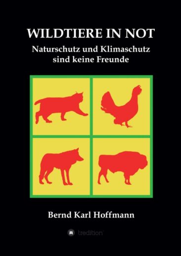 WILDTIERE IN NOT – Einblicke in die Widersprüche zwischen Klima- und Naturschutz