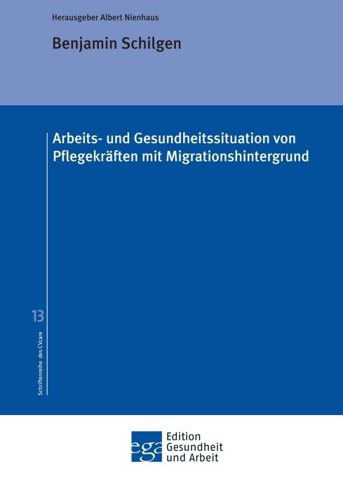Arbeits- und Gesundheitssituation von Pflegekräften mit Migrationshintergrund – Eine Dissertation