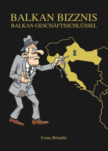 BALKAN BIZZNIS – Interessante Mischung aus Wirtschaftsbuch und Realsatire