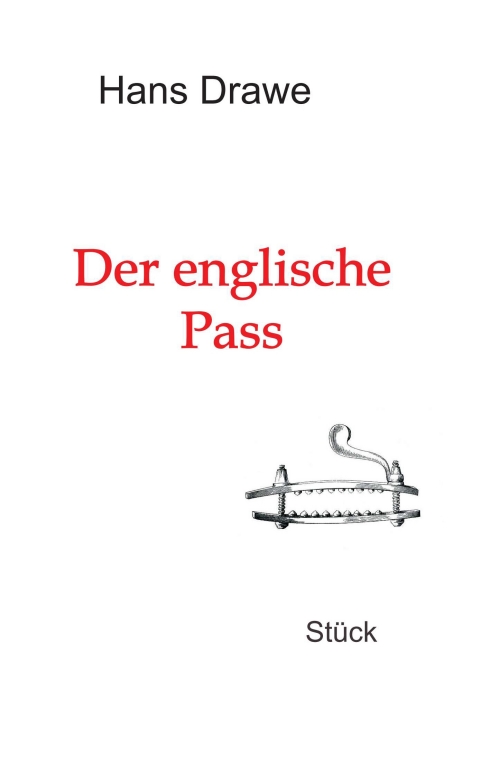 Der englische Pass – Ein dramatisches Lese-Stück