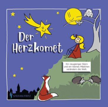 Der Herzkomet – Ein illustriertes Buch zum Nachdenken
