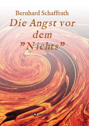 Die Angst vor dem „Nichts“ – Ein Roman über Liebe, Träume und Erfüllung ohne Gemeinsamkeit