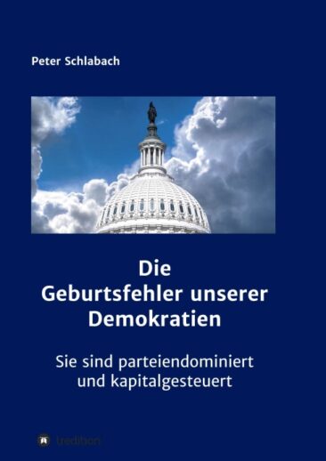 Die Geburtsfehler unserer Demokratien – Ungeschminkte Kapitalismuskritik