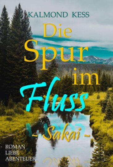 Die Spur im Fluss – Spannender Abenteuer-Roman