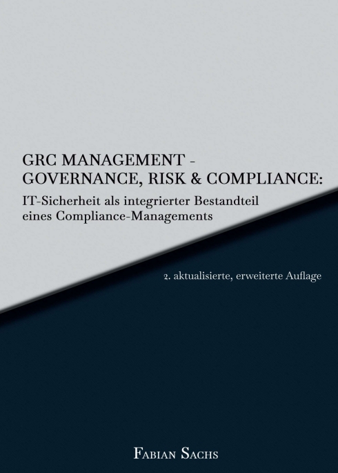 GRC Management-Governance, Risk & Compliance – Professioneller IT-Sicherheit-Ratgeber